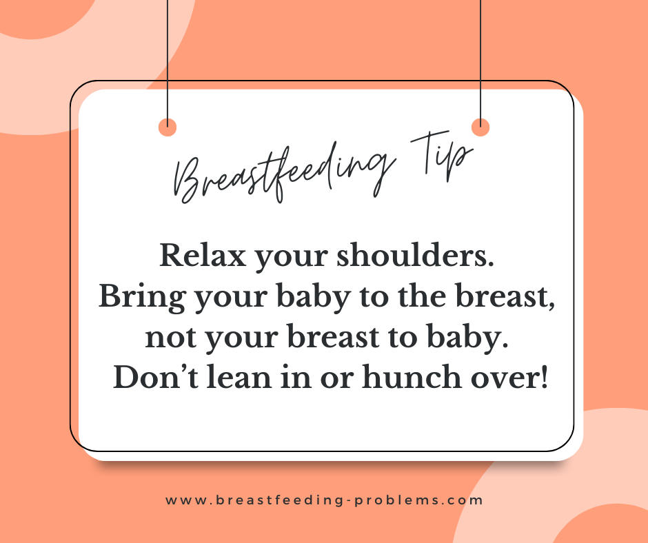 breastfeeding tip, breastfeeding posture, breastfeeding and back pain, breastfeeding and neck pain