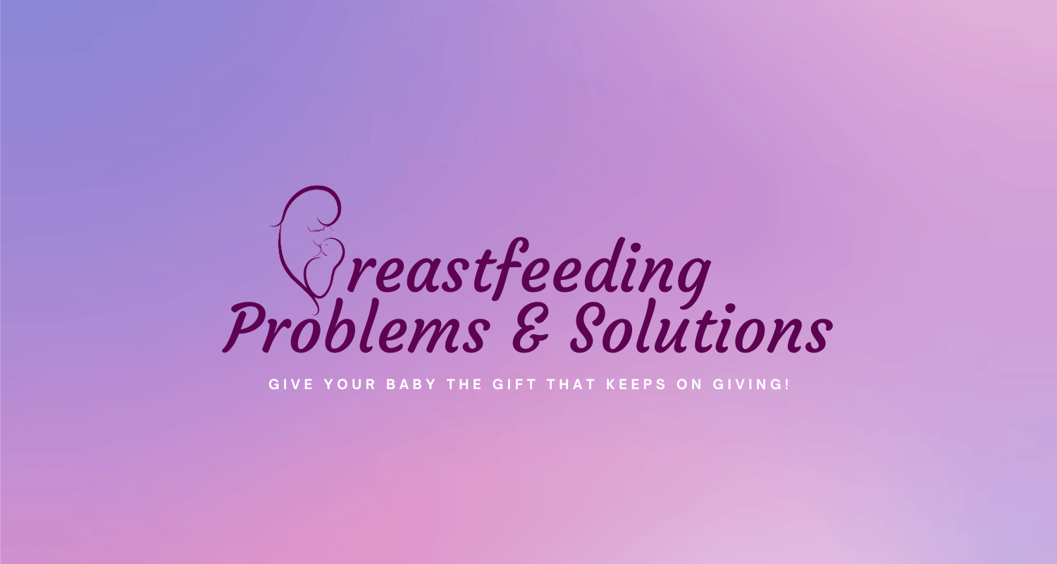 Breastfeeding Problems 