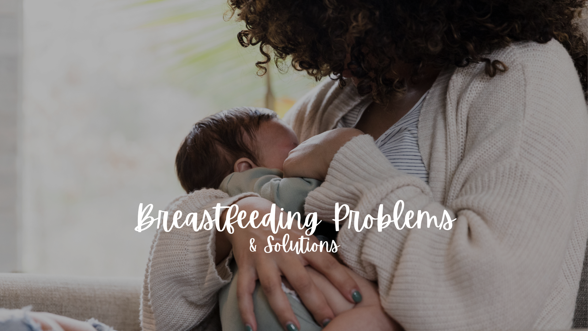 Breastfeeding Problems 