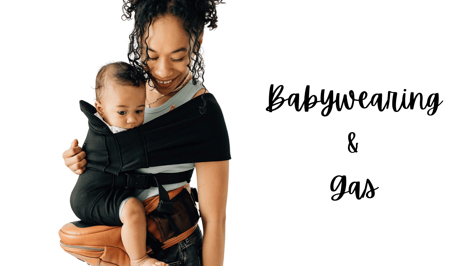 Babywearing and Gas