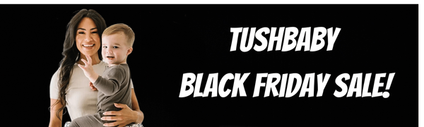 Tushbaby black Friday sale